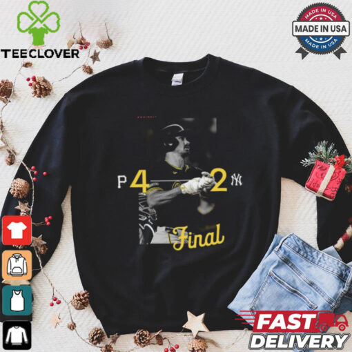 Pittsburgh Pirates Win 4 2 New York Yankees 2024 Postseason Final Score shirt