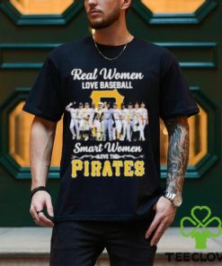 Pittsburgh Pirates real women love baseball smart women love the 2023 shirt