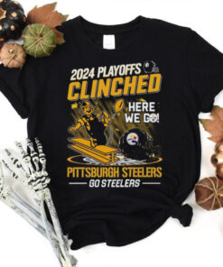 Pittsburgh Steelers 2024 Playoffs Clinched Here We Go T Shirt