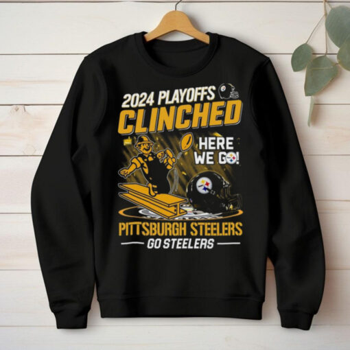 Pittsburgh Steelers 2024 Playoffs Clinched Here We Go T Shirt