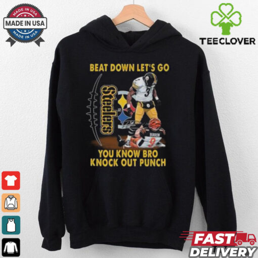 Pittsburgh Steelers Beat Down Let’s Go You Know Bro Knock Out Punch shirt