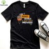 Pittsburgh Steelers Coach Mike Tomlin I don’t send messages I just make moves shirt