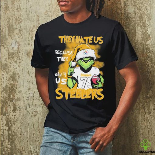 Pittsburgh Steelers Grinch They Hate Us Because Ain’t Us NFL Football Christmas Shirt