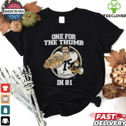 Pittsburgh Steelers Joe Greene One For The Thumb In 81 Shirt