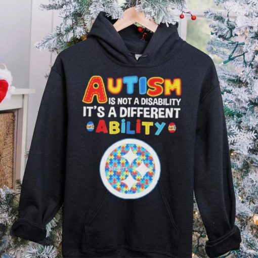 Pittsburgh Steelers NFL Autism Is Not A Disability 2024 Shirt