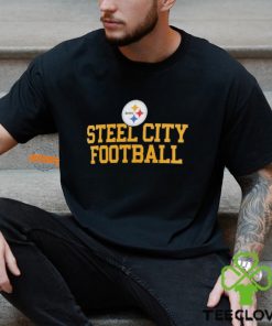 Pittsburgh Steelers Steel City Football slogan hoodie, sweater, longsleeve, shirt v-neck, t-shirt