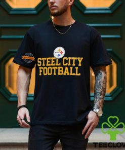 Pittsburgh Steelers Steel City Football slogan hoodie, sweater, longsleeve, shirt v-neck, t-shirt