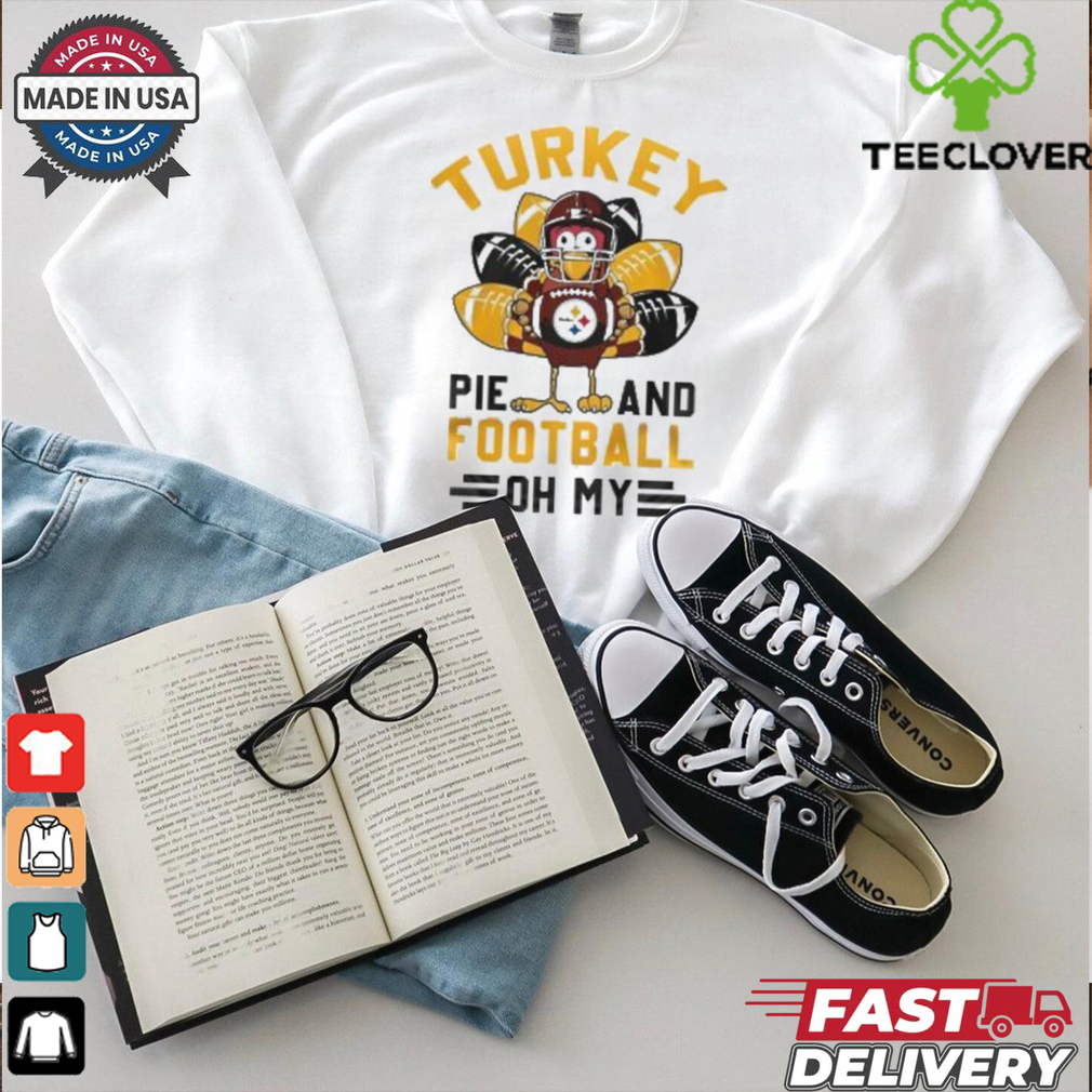Pittsburgh Steelers Thanksgiving Feast & Football T Shirt Pittsburgh Steelers Thanksgiving Feast & Football T Shirt