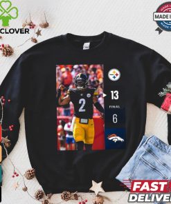 Pittsburgh Steelers Win 13 6 Broncos 2024 NFL Week 2 Final Score Shirt