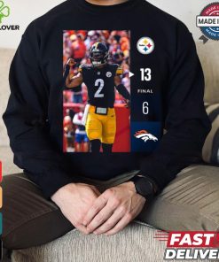 Pittsburgh Steelers Win 13 6 Broncos 2024 NFL Week 2 Final Score Shirt