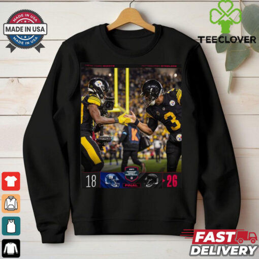 Pittsburgh Steelers Win 26 18 New York Giants Final 2024 NFL Monday Night Football Shirt