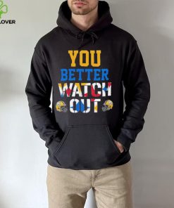 Pittsburgh Steelers better watch out helmet shirt