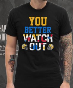 Pittsburgh Steelers better watch out helmet hoodie, sweater, longsleeve, shirt v-neck, t-shirt