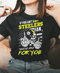 Pittsburgh Steelers fan these are you Shirt 1 Pittsburgh Steelers fan these are you Shirt