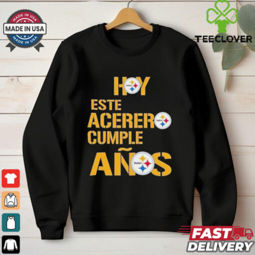 Pittsburgh Steelers hoy este acerero cumple anos 2D T shirt