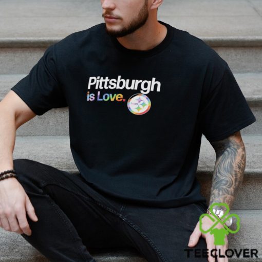 Pittsburgh Steelers is love city pride team logo hoodie, sweater, longsleeve, shirt v-neck, t-shirt