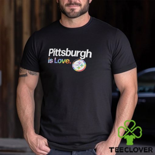 Pittsburgh Steelers is love city pride team logo hoodie, sweater, longsleeve, shirt v-neck, t-shirt