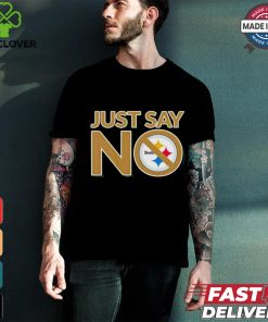 Pittsburgh Steelers just say no shirt