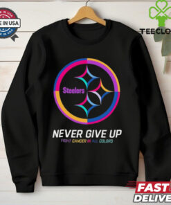 Pittsburgh Steelers never give up fight cancer in all colors shirt