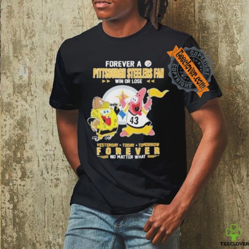 Pittsburgh Steelers spongebob squarepants forever fan no matter what T hoodie, sweater, longsleeve, shirt v-neck, t-shirt