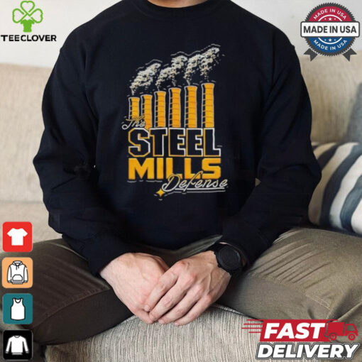 Pittsburgh The Steel Mills Defense Shirt