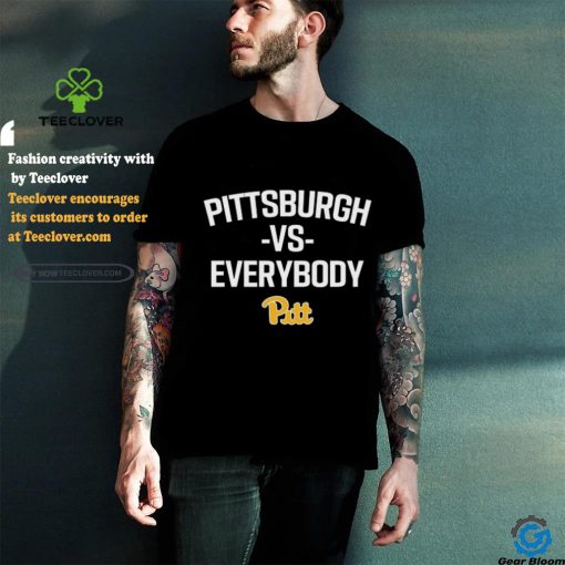 Pittsburgh Vs Everybody Pitt Shirt