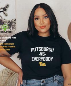 Pittsburgh Vs Everybody Pitt Shirt