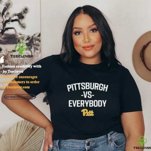 Pittsburgh Vs Everybody Pitt Shirt