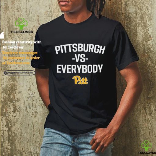 Pittsburgh Vs Everybody Pitt Shirt