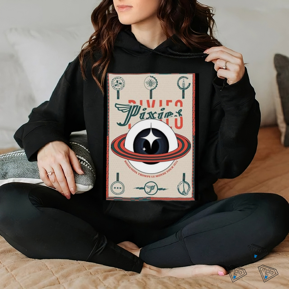 Pixies Bossanova X Trompe Le Monde March Tour 2024 Big Eye Tour Tea Towel Wall Decor Poster shirt Pixies Bossanova X Trompe Le Monde March Tour 2024 Big Eye Tour Tea Towel Wall Decor Poster shirt