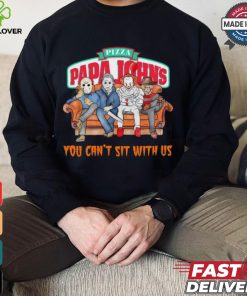 Pizza Papa John’s you can’t sit with us Voorhees Myers Pennywise and Krueger Halloween shirt 3 Pizza Papa John’s you can’t sit with us Voorhees Myers Pennywise and Krueger Halloween shirt