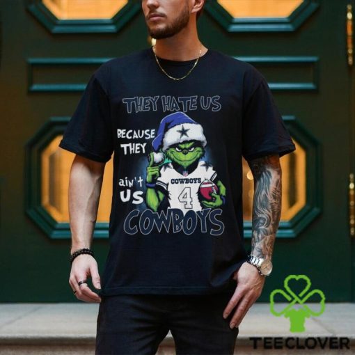 Grnch They Hate Us Because They Ain’t Us Cowboys Shirt