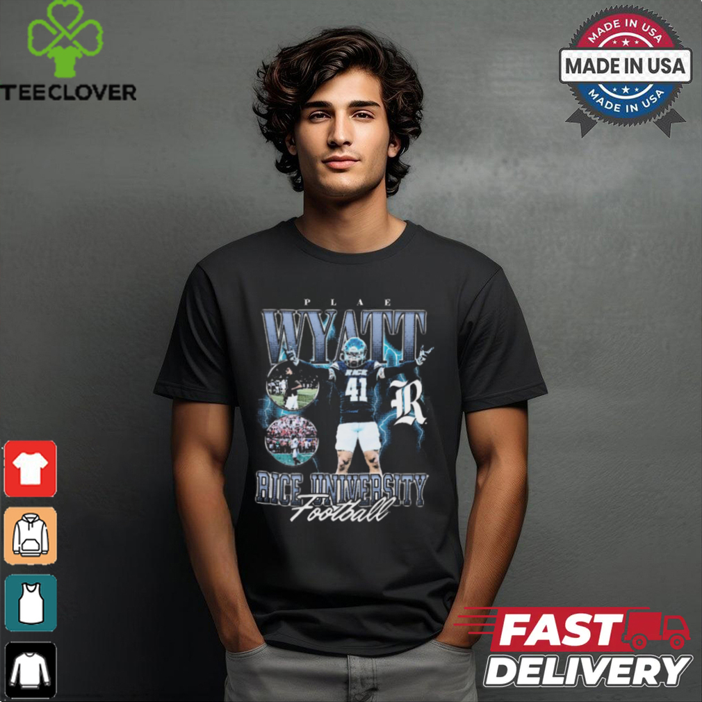 Plae Wyatt Rice Owls University Football Vintage Graphic t shirt Plae Wyatt Rice Owls University Football Vintage Graphic t shirt