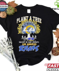Plant A Tree Invest In Our Future Los Angeles Rams T shirts