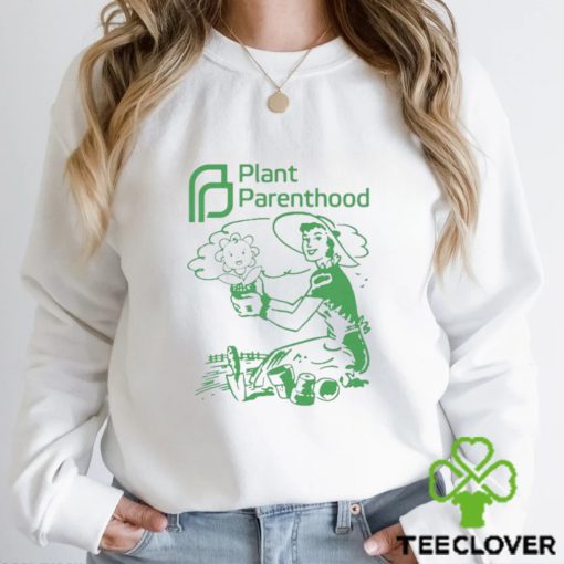 Plant Parenthood Shirt