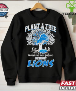 Plant a tree invest in our future Detroit Lions shirt