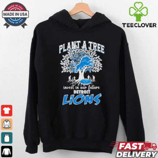 Plant a tree invest in our future Detroit Lions shirt