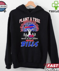 Plant a tree invest in out future Buffalo Bills shirt