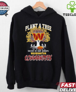 Plant a tree invest in out future Washington Commanders football shirt