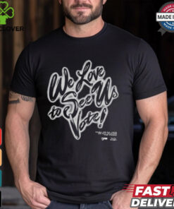 Playa Society x When We All Vote We Love to See Us Vote t shirt