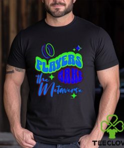 Players Make The Metaverse hoodie, sweater, longsleeve, shirt v-neck, t-shirt