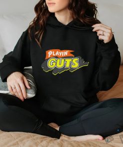 Playin’ guts hoodie, sweater, longsleeve, shirt v-neck, t-shirt