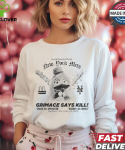 Playoffs Or Die Trying New York Mets Mascot Grimace Says Kill Crush All Opposition Destroy All Rivals t shirt