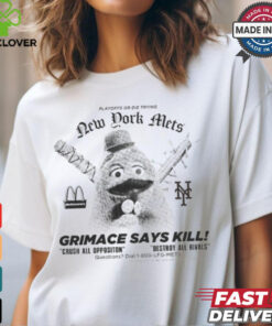 Playoffs Or Die Trying New York Mets Mascot Grimace Says Kill Crush All Opposition Destroy All Rivals t shirt