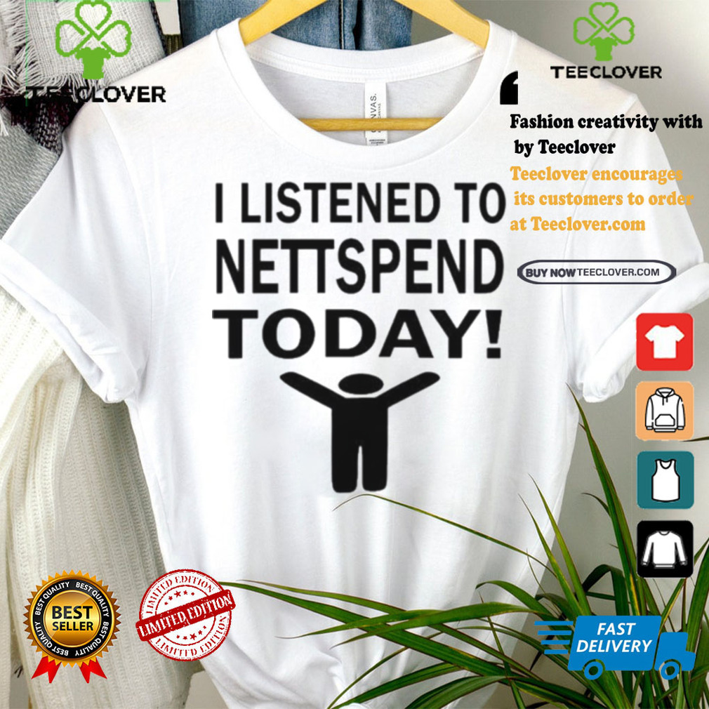 Pluggnb Lounge Merch I Listened To Nettspend Today Shirt Pluggnb Lounge Merch I Listened To Nettspend Today Shirt