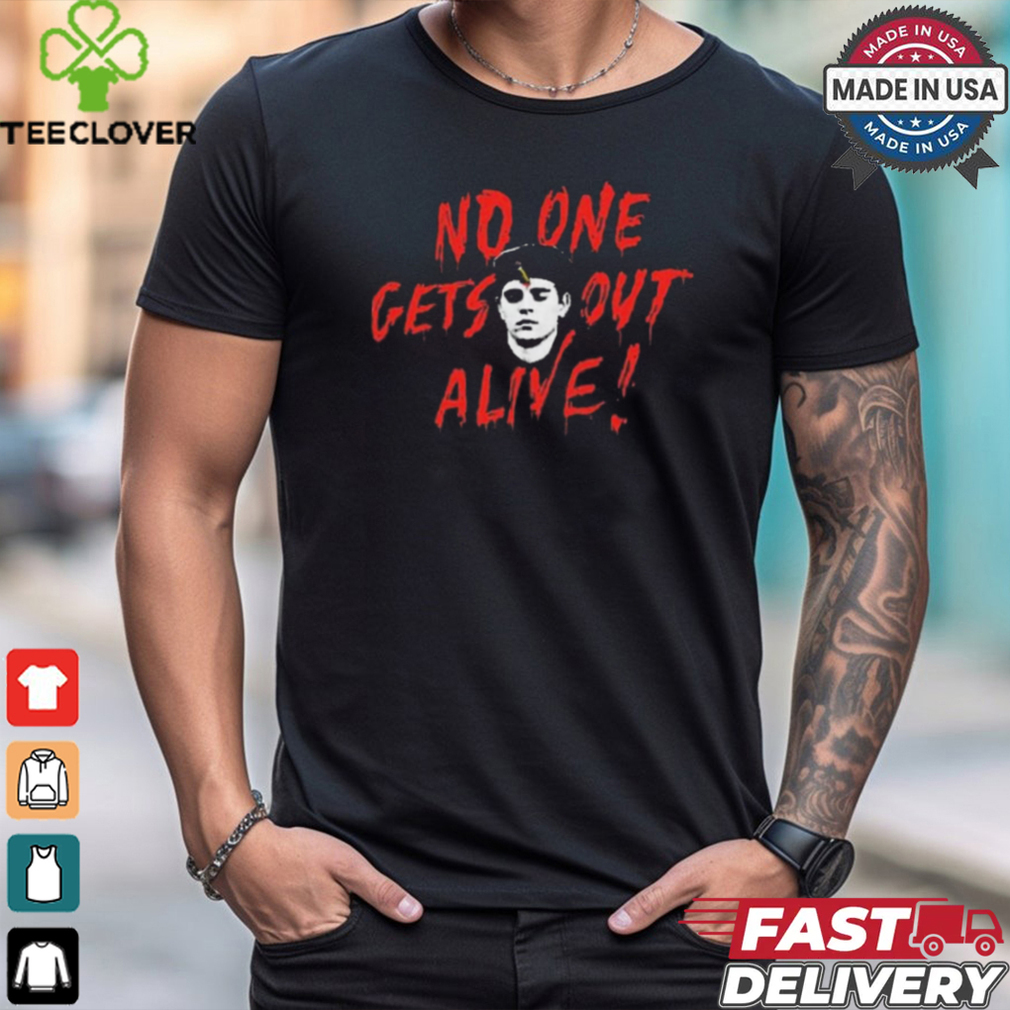 Podmeetsworldshow No One Gets Out Alive t shirt Podmeetsworldshow No One Gets Out Alive t shirt