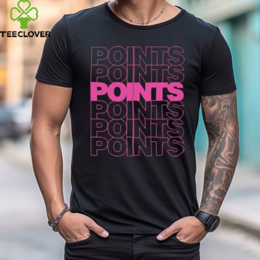 Points Points Points Pink t hoodie, sweater, longsleeve, shirt v-neck, t-shirt