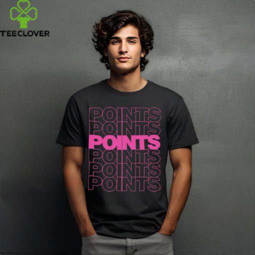 Points Points Points Pink t hoodie, sweater, longsleeve, shirt v-neck, t-shirt