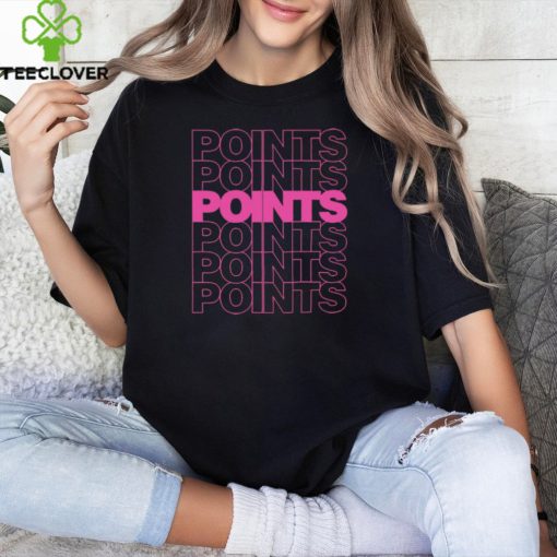 Points Points Points Pink t hoodie, sweater, longsleeve, shirt v-neck, t-shirt