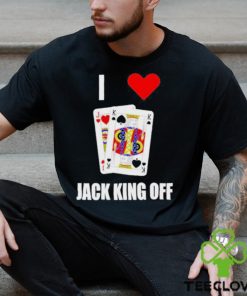 Pokerflow I Love Jack King Off Shirt